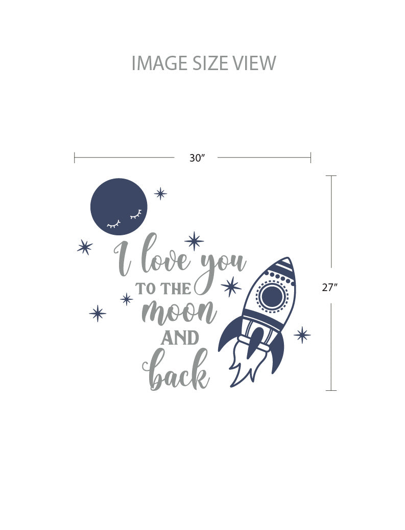 I Love You To The Moon And Back II - Size -Kids Wall Decals