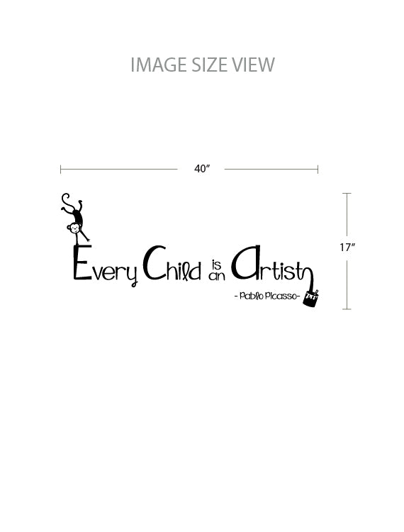 Every Child Is An Artist -Size Kids Wall Decals